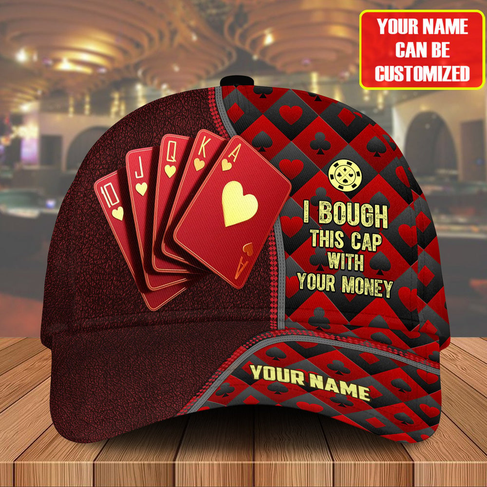 Frenzidea I Bough This Cap With My Money, Personalized Poker Cap