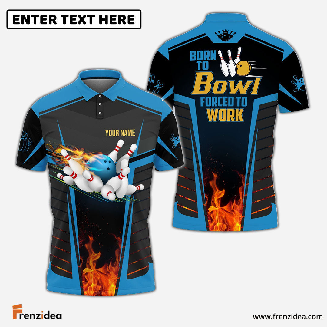 Frenzidea The Blue Bowling Ball Born To Bowl Forced To Work Personalized Name 3D Shirt