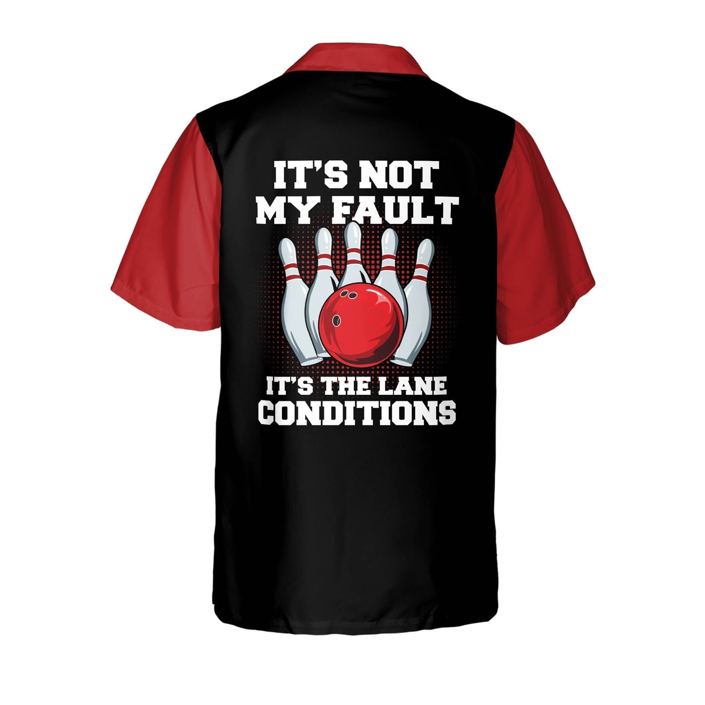 Frenzidea t's Not My Fault It's The Lane Condition Personalized Name Hawaiian Shirt