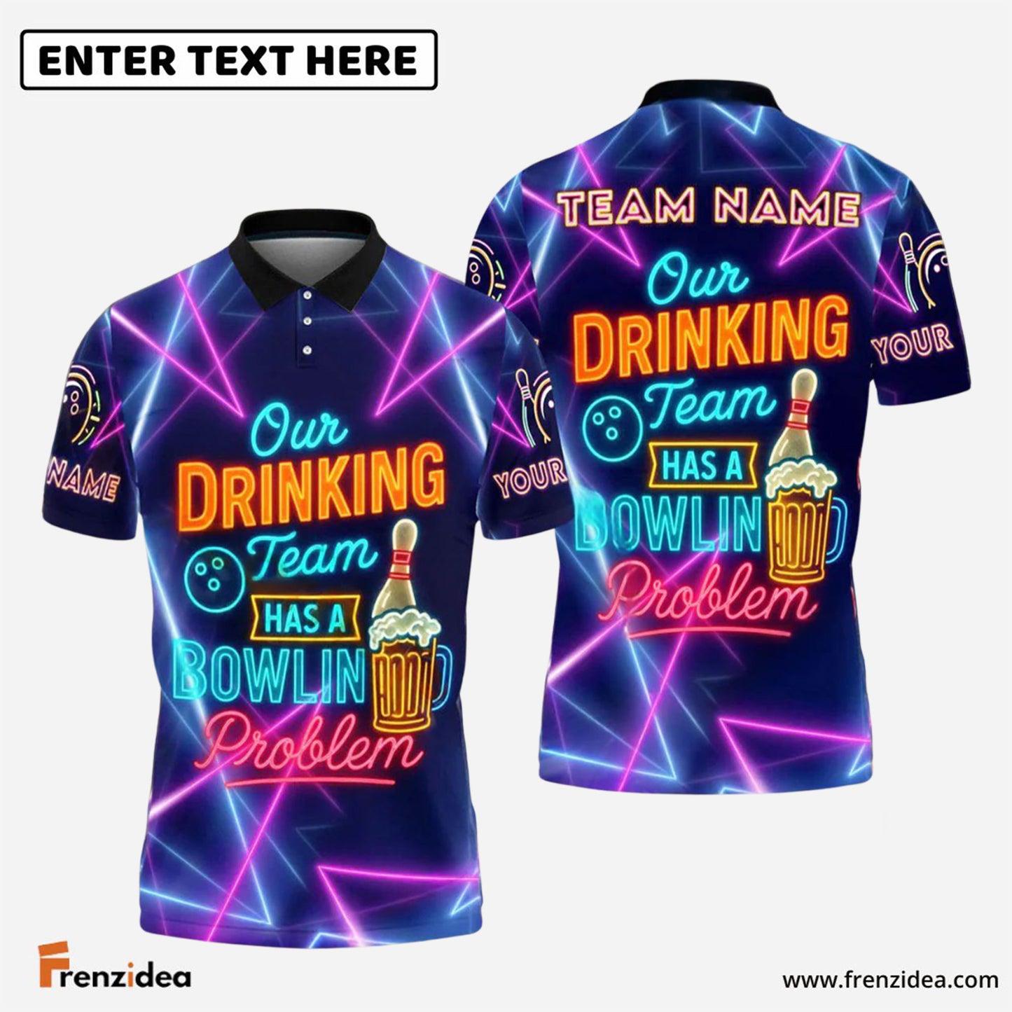 Frenzidea Bowling Drinking Team Bowling Problem Customized Name, Team Name 3D Shirt
