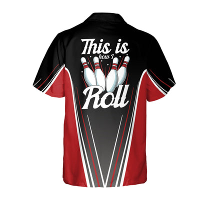 Frenzidea This is How I Roll Bowling Personalized Name Hawaiian Shirts