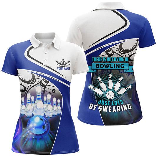 Frenzidea Funny Bowling There Is No Crying In Bowling Just Lots Of Swearing Personalized All Over Printed Shirt For Women