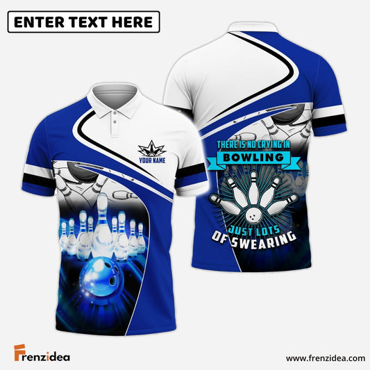 Frenzidea There Is No Crying In Bowling Just Lots Of Swearing Customized Name All Over Printed Shirt