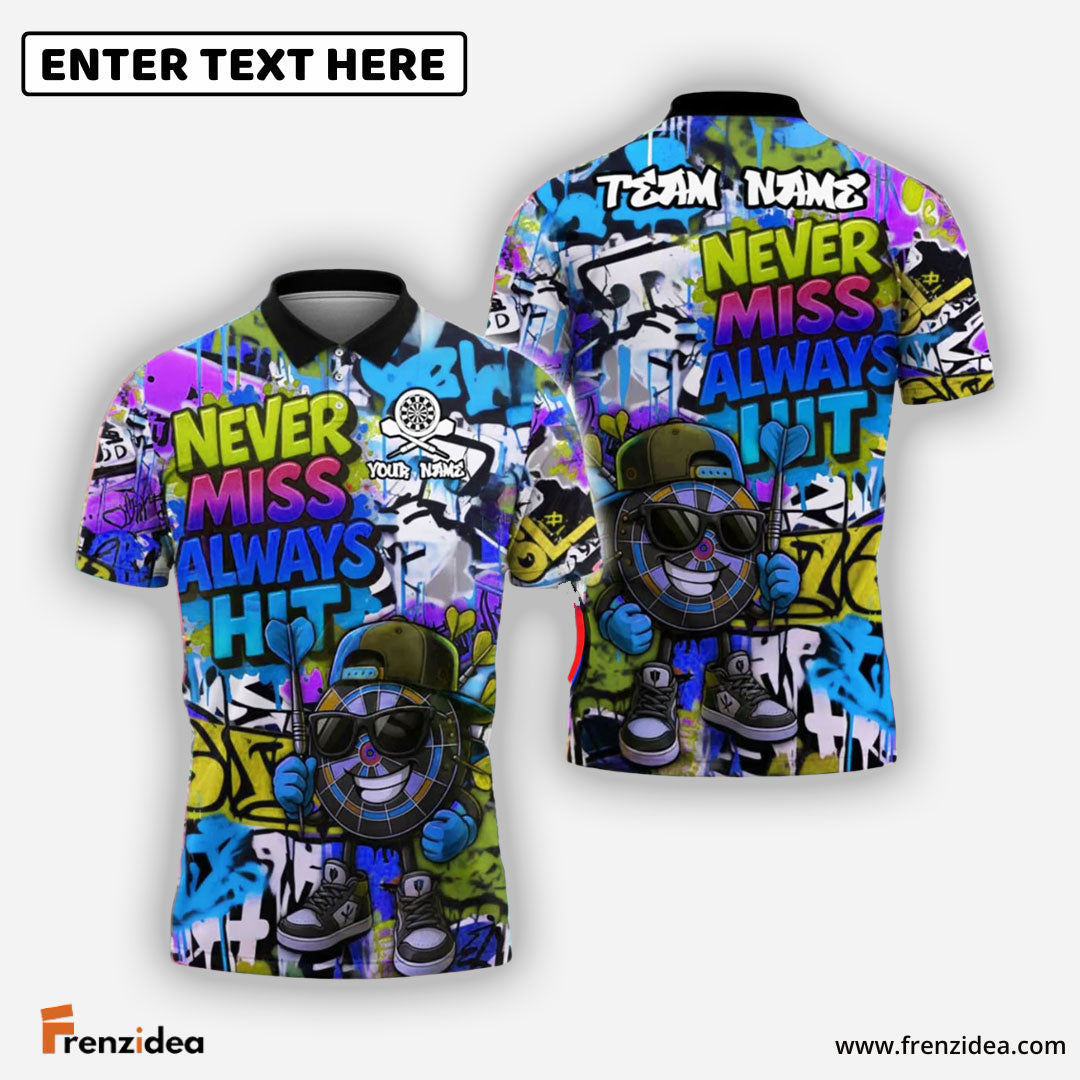 Frenzidea Darts “Never Miss, Always Hit” Dartboard Street Personalized Name, Team Name Shirt (4 Colors)