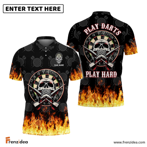 Frenzidea Play Darts Play Hard Flame Custom Darts Shirts