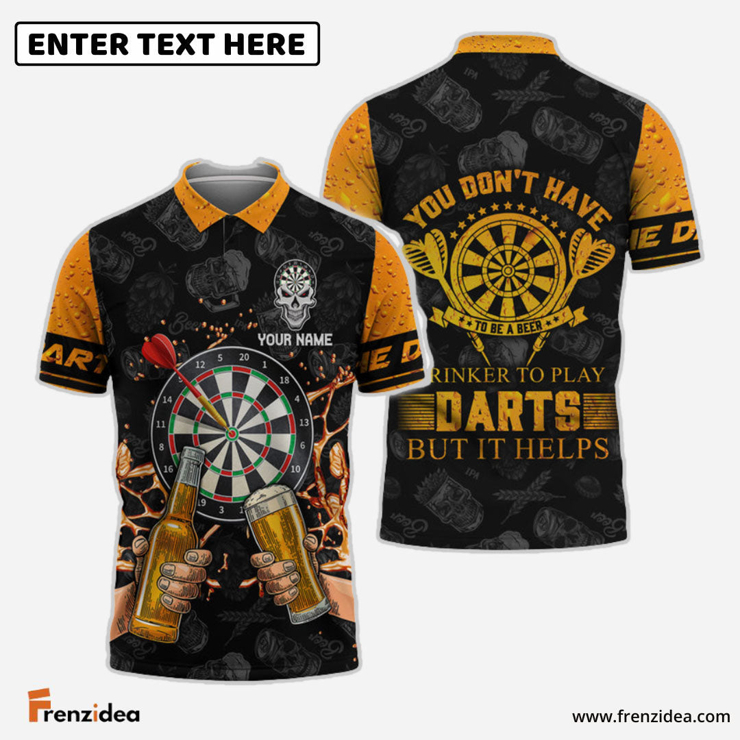 Frenzidea Have To Be A Beer Drinker To Play Darts Personalized Name 3D Shirt